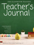 The Classroom Teacher : Teacher's Journal
