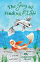 The Joy of Finding FISH : A Journey of Fulfilment, Inspiration, Success and Happiness