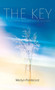 The Key : To Business and Personal Success