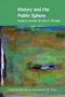 History and the Public Sphere : Essays in Honour of John A. Murphy