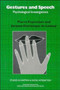 Gestures and Speech : Psychological Investigations