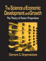 The Science of Economic Development and Growth: The Theory of Factor Proportions : The Theory of Factor Proportions