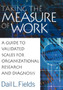 Taking the Measure of Work : A Guide to Validated Scales for Organizational Research and Diagnosis