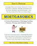 Mortganomics - A Critical Examination of Mortgage Lending Practices, Pricing, and Predatory Abuses