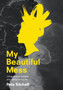 My Beautiful Mess