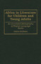 Africa in Literature for Children and Young Adults : An Annotated Bibliography of English-Language Books