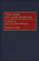 The Laws of Land Warfare : A Guide to the U.S. Army Manuals
