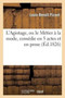 L'Agiotage, Ou Le Metier A La Mode, Comedie En 5 Actes Et En Prose by Louis-Benoit Picard - Paperback