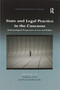 State and Legal Practice in the Caucasus : Anthropological Perspectives on Law and Politics