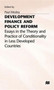 Development Finance and Policy Reform : Essays in Theory and Practice of Conditionality in Less Developed Countries
