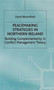 Peacemaking Strategies in Northern Ireland : Building Complementarity in Conflict Management Theory
