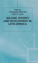 Welfare, Poverty and Development in Latin America