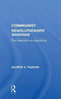 Communist Revolutionary Warfare : The Vietminh In Indochina
