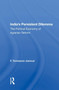 India's Persistent Dilemma : The Political Economy Of Agrarian Reform