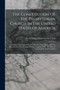 The Constitution Of The Presbyterian Church In The United States Of America : Containing The Confession Of Faith, The Catechisms, And The Directory For The Worship Of God, Together With The Plan Of Go