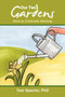 Our Two Gardens : How to Cultivate Healing