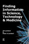 Finding Information in Science, Technology and Medicine