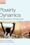 Poverty Dynamics : Interdisciplinary Perspectives