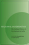 Regional Modernities : The Cultural Politics of Development in India