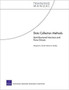 Data Collection Methods : Semi-structured Interviews and Focus Groups