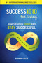 Success1010 for Living : Achieve Your Goals and Stay Successful