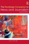 The Routledge Companion to News and Journalism