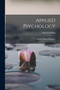 Applied Psychology : Power of Mental Imagery