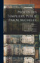 Proces des templiers, publie par M. Michelet; Volume 1