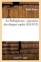 Le Pathephone: Repertoire Des Disques Saphir by Pathe Freres - Paperback