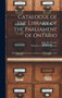 Catalogue of the Library of the Parliament of Ontario [microform] : With Alphabetical Indexes of Authors and of Subjects, 1881