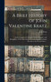 A Brief History of John Valentine Kratz : and a Complete Genealogical Family Register With Biographies of His Descendants From the Earliest Available Records to the Present Time ...