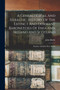 A Genealogical And Heraldic History Of The Extinct And Dormant Baronetcies Of England, Ireland And Scotland : By John And John Bern. Burke