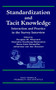 Standardization and Tacit Knowledge : Interaction and Practice in the Survey Interview