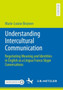 Understanding Intercultural Communication : Negotiating Meaning and Identities in English as a Lingua Franca Skype Conversations