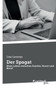 Der Spagat : Mein Leben zwischen Familie, Kunst und Beruf