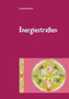 Energiestrassen : Rituale in Natur und Resonanz