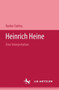Heinrich Heine : Eine Interpretation