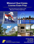 Missouri Real Estate License Exam Prep : All-in-One Review and Testing to Pass Missouri's PSI Real Estate Exam