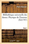 Bibliotheque Universelle Des Dames. Physique de l'Homme . Tome 1