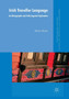 Irish Traveller Language : An Ethnographic and Folk-Linguistic Exploration