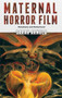 Maternal Horror Film : Melodrama and Motherhood by S. Arnold - Hardback
