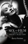 Sex and Film : The Erotic in British, American and World Cinema by B. Forshaw - Hardback