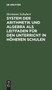 System Der Arithmetik Und Algebra ALS Leitfaden Fur Den Unterricht in Hoheren Schulen