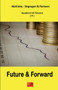 Future e Forward - Quaderni di Finanza 9 : 9