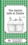 Une maison belle et fraiche : 25 trucs et astuces de grand-mere
