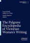 The Palgrave Encyclopedia of Victorian Women's Writing
