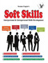 Soft Skills Living a Better Life : Interpersonal & Intrapersonal Skills Development