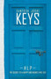 Keys : The Secret to a Happy and Regret - Free Life