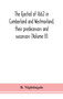 The ejected of 1662 in Cumberland and Westmorland, their predecessors and successors (Volume II)