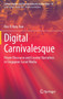 Digital Carnivalesque : Power Discourse and Counter Narratives in Singapore Social Media : 10